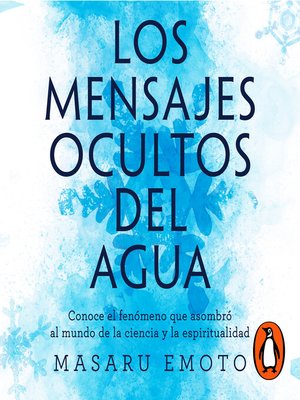 cover image of Los mensajes ocultos del agua